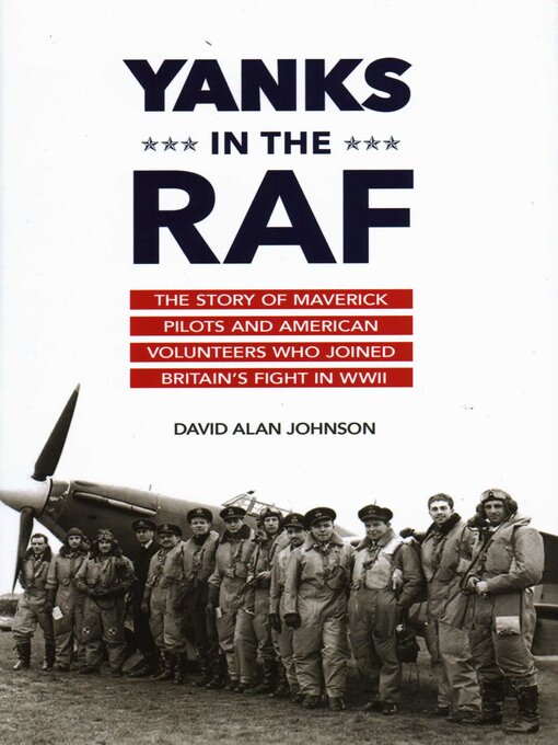 Title details for Yanks in the RAF by David Alan Johnson - Available